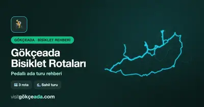 Gökçeada Bisiklet Rotaları: Pedallı Ada Turu Rehberi 2026
