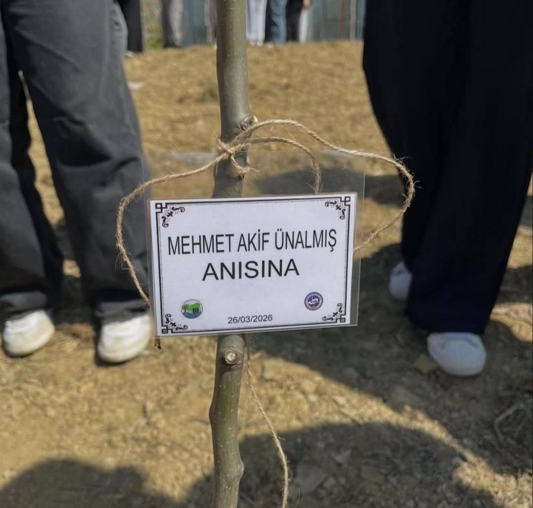 Mehmet Akif Ünalmış anısına dikilen fidan